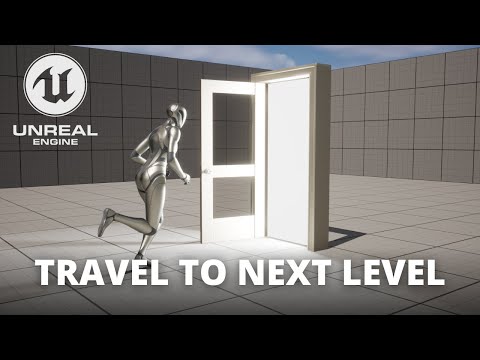 How to Travel to the Next Level through a Door in Unreal Engine 5