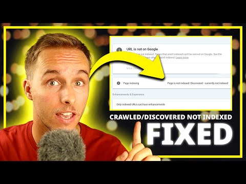 Crawled/Discovered Not Indexed Fixed: How To Get Google To Index Your Website