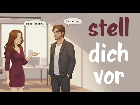 Sich Vorstellen in German : Master Your Perfect Self-Introduction !