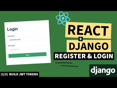 React And Django Secure Authentication #1 | JWT tokens