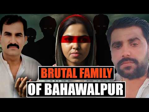 Bahawalpur Tragedy | When a Father’s Ego Cost a Daughter Her Life @ThynkCrime
