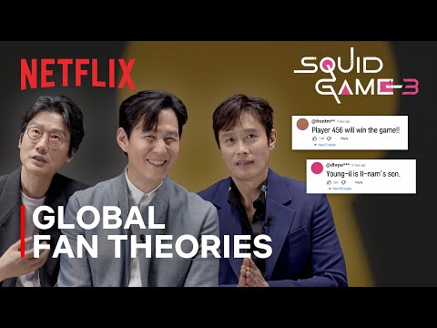 Squid Game: Season 3 | Global Fan Theories With Cast and Director Hwang | Netflix