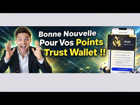 Mise à jour des points trust wallet .