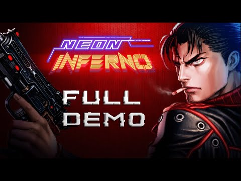NEON INFERNO: Full Demo (No Commentary)