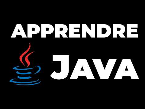 Apprendre Java : Cours complet débutant (Bases + POO + Projets)