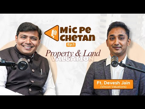 Mic Pe Chetan | Episode 1 | Ft. Devesh Jain | Vincon Valuations | Chetan Shikar Jain |