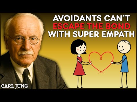 Why Avoidants Can’t Escape the Bond With a Super Empath (Even After Leaving) | Carl Jung
