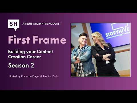 🎙️TELUS STORYHIVE First Frame Season 2 - Trailer