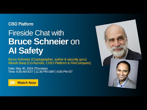 Fireside Chat with Bruce Schneier | CISOPlatform Summit 2024