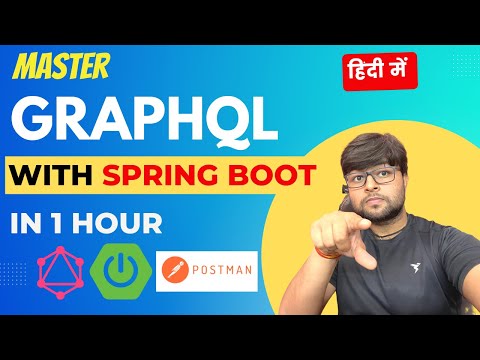 🔥 Master Graphql with Spring Boot in one video in  Hindi