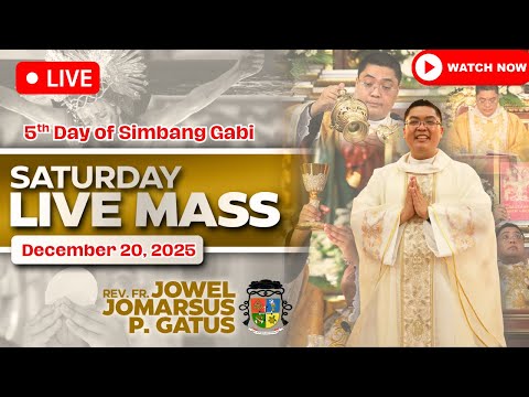FILIPINO LIVE MASS TODAY *5TH SIMBANG GABI* DECEMBER 20, 2025 II FR. JOWEL JOMARSUS GATUS