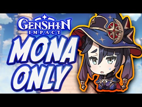 Can You Beat Genshin Impact Only Using Mona??!!