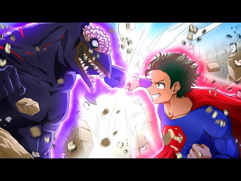 What If Deku Had Supermans Powers?