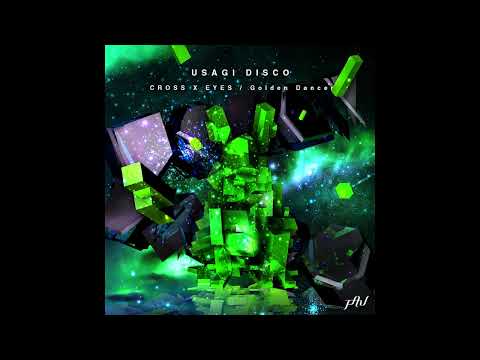 USAGI DISCO - CROSS X EYES