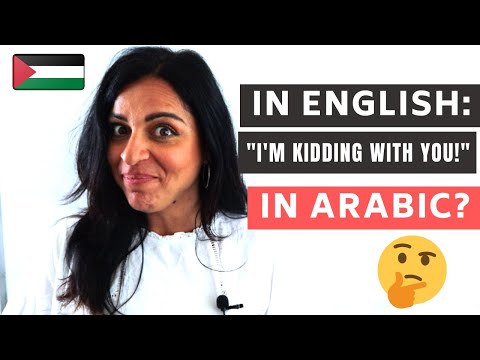 HOW TO SAY "I'M KIDDING" IN ARABIC! PALESTINIAN DIALECT