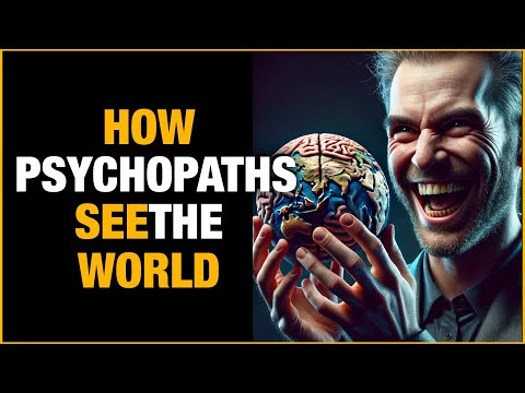 🔥What If You Saw The World As A Psychopath Does?🔥