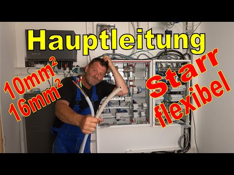 Hauptleitung für Unterverteilung 😲 Querschnitt , Starr oder Flexibel ⚡Freunde des Stroms⚡