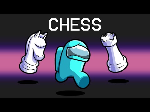 Chess Mod in Among Us