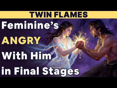 TWIN FLAMES: Divine Feminine's Dislike of Masculine Energy Revealed