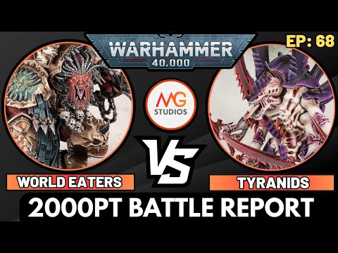 World Eaters vs Tyranids  2000pts | Warhammer 40k 10th Ed Battle Report Ep68