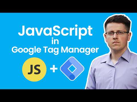 5 JavaScript topics to learn for Google Tag Manager