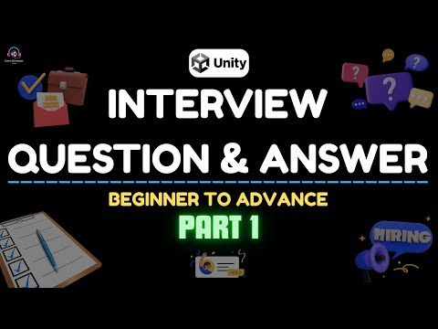 Unity Interview Question & Answer – Part 1 || Learn Unity || Game Developer Unity