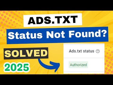 Ads.txt Status Not Found | How to Add ads.txt File in WordPress [SOLVED]