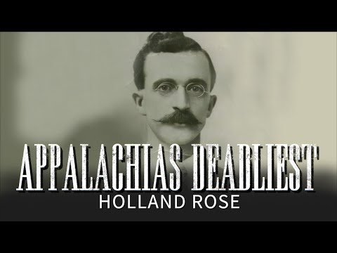 APPALACHIAS DEADLIEST: Holland Rose Appalachias Most Controversial Outlaw and Lawman