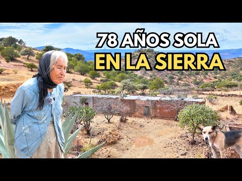LA SEÑORA QUE VIVE SOLA EN LAS MONTAÑAS DE LA SIERRA