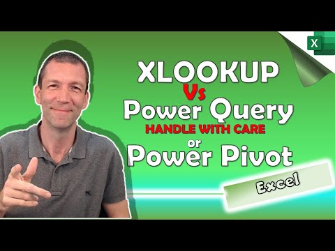 XLOOKUP v Power Query v Power Pivot in Excel