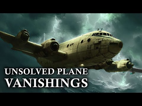 24 Airplane Disappearance Mysteries That Remain Unsolved