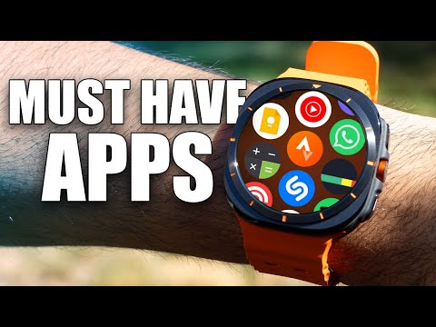 GALAXY WATCH ULTRA & GALAXY 7 - MUST DOWNLOAD APPS!