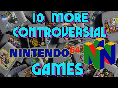 10 More Controversial Nintendo 64 Games