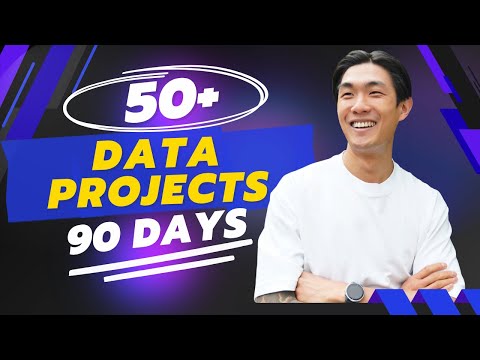 How to Build 50+ Data Projects in 90 DAYS (Step‑by‑Step)