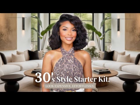 What to Buy In Your 30's to Look Grown, Classy & Put Together.