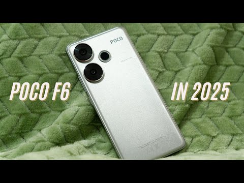 POCO F6 in 2025: This May Be The Last Chance To Buy This Phone