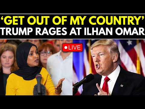 Donald Trump LIVE: Explosive Speech Targets Ilhan Omar with "Get The HELL Out" Demand!