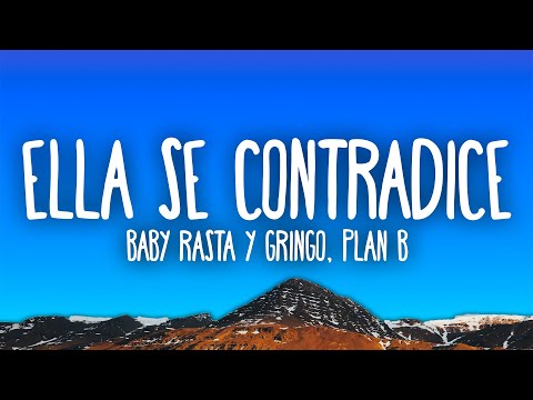 Baby Rasta y Gringo & Plan B - Ella Se Contradice