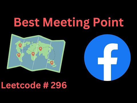 BEST MEETING POINT | LEETCODE 296 | PYTHON OPTIMAL SOLUTION