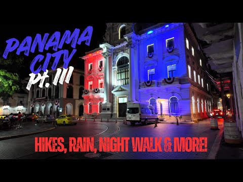 Central America Pt. III: Getting More Acquainted in Panamá City 🇵🇦