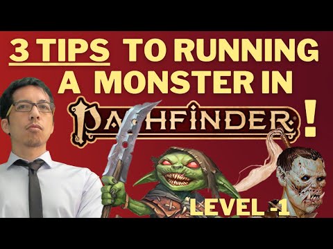 MONSTER BRIEFING: How to run classic monsters from D&D in Pathfinder (Level -1) (Rules Lawyer)
