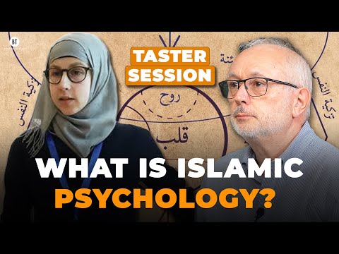 What Is Islamic Psychology? BT Academy Taster Session with Dr Francesca Bocca