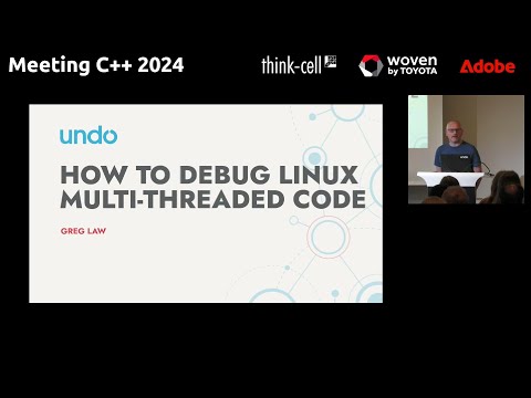 How to debug Linux multi threaded code - Greg Law - Meeting C++ 2024