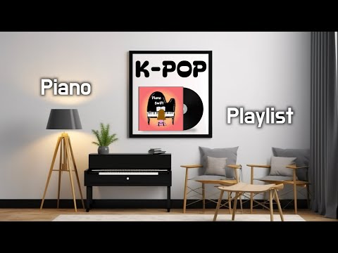 ๐น K-POP ์ธ๊ธฐ๊ฐ์ ํผ์๋
ธ ํ๋ ์ด๋ฆฌ์คํธ (7์๊ฐ ์ฐ์ ์ฌ์) | ๊ณต๋ถยท์๋ฉดยท์ด๋ยท์นดํยท๋ณ์ยทํ๊ตยท๋งค์ฅ์ฉ BGM