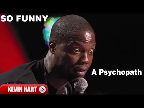 Let Me Explain : A Psychopath || Kevin Hart