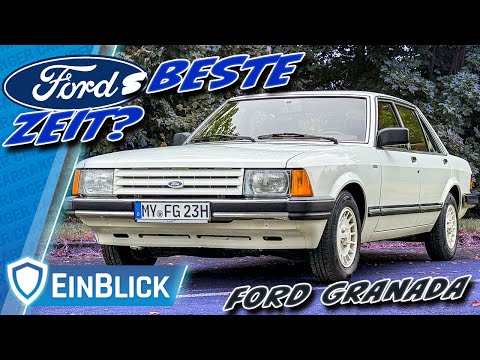 Aufsteiger fahren V6! Ford Granada 82" 2.3 V6 - Was kann der große Ford? Bitte kein Remake!