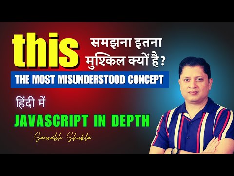 this keyword and more about arrow function | JavaScript in Depth