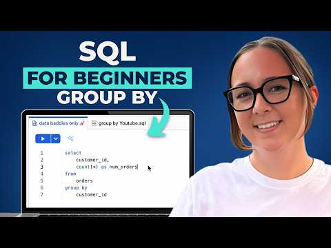 What is Group By in SQL, Explained in 19 Minutes + ⚠️common errors