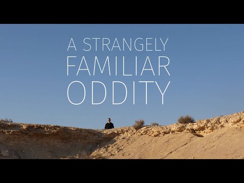 A Strangely Familiar Oddity