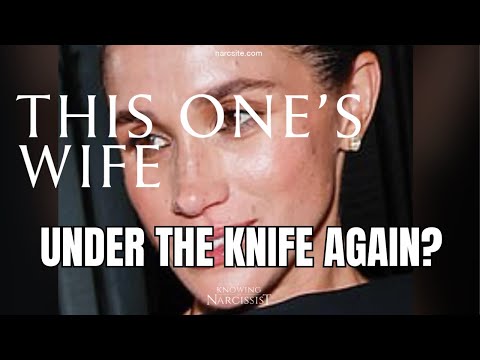 Under the Knife Again? (Meghan Markle)
